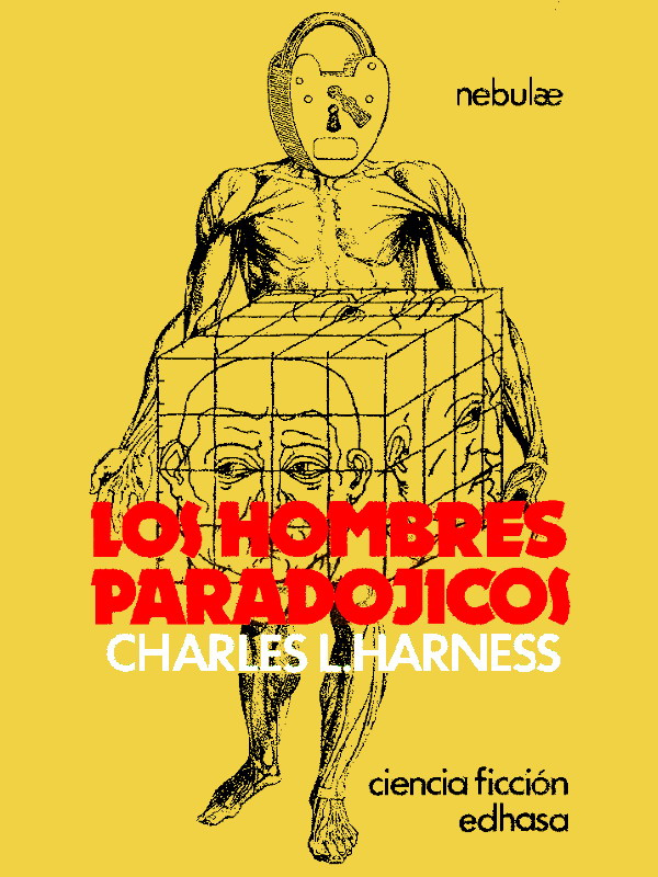 Charles L Harness Los Hombres paradójicos Título original en Inglés THE - photo 1