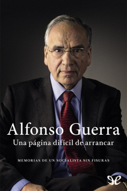 Alfonso Guerra González - Una página difícil de arrancar