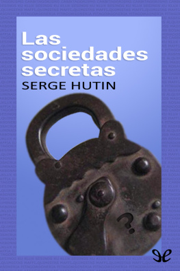 Serge Hutin Las sociedades secretas