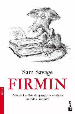 Sam Savage Firmin (Seix Barral Biblioteca Formentor)