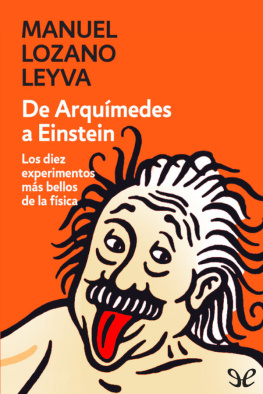 Manuel Lozano Leyva De Arquímedes a Einstein