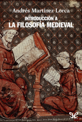 Andrés Martínez Lorca Introducción a la filosofía medieval