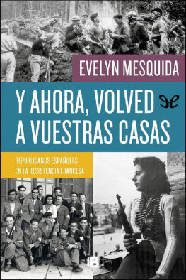 Evelyn Mesquida Y ahora, volved a vuestras casas