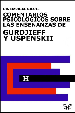 Maurice Nicoll - Comentarios psicológicos sobre las enseñanzas de Gurdjieff y Uspenskiï Libro 3