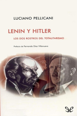 Luciano Pellicani Lenin y Hitler