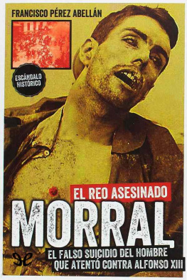 Francisco Pérez Abellán Morral, el reo asesinado