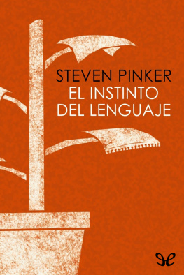Steven Pinker El instinto del lenguaje