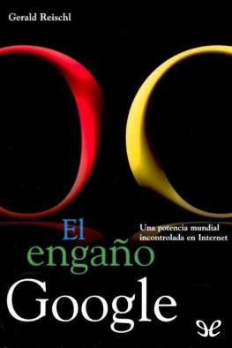 Gerald Reischl - El engaño Google