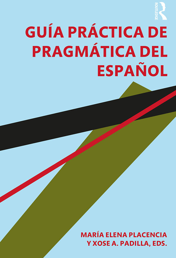 Guía Práctica de Pragmática del Español Guía práctica de pragmática del - photo 1