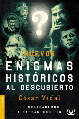 César Vidal - Nuevos enigmas históricos al descubierto
