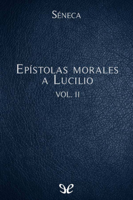 Lucio Anneo Séneca Epístolas morales a Lucilio II