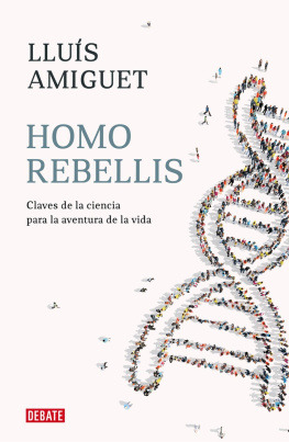 Lluís Amiguet - Homo rebellis