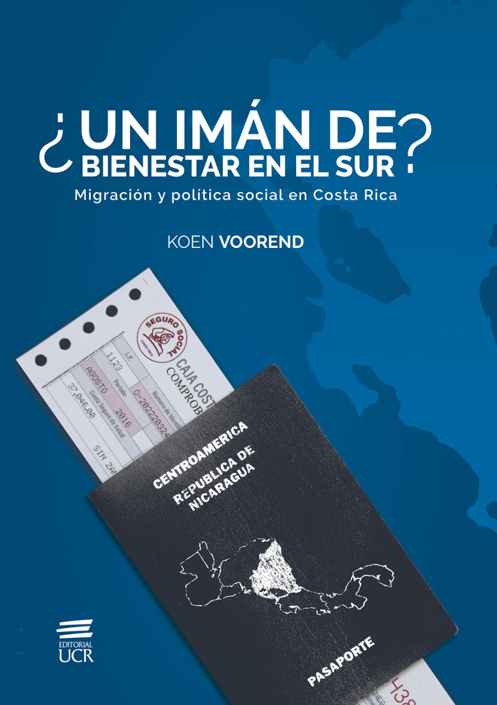 UN IMÁN DE BIENESTAR EN EL SUR Migración y política social en Costa Rica - photo 1
