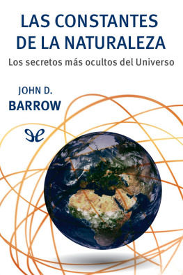John D. Barrow - Las constantes de la naturaleza