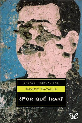 Xavier Batalla ¿Por qué Irak?