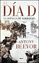 Antony Beevor El Día D - La Batalla De Normandía(c.1)