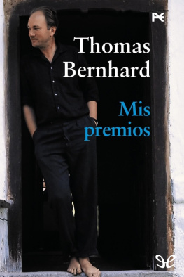 Thomas Bernhard - Mis Premios