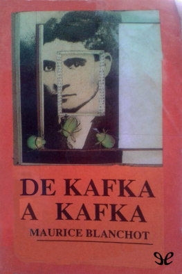 Maurice Blanchot - De Kafka a Kafka