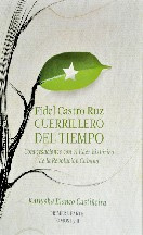 Katiuska Blanco Fidel Castro Ruz, Guerrillero Del Tiempo (tomo I)