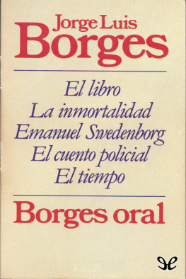Jorge Luis Borges Borges oral