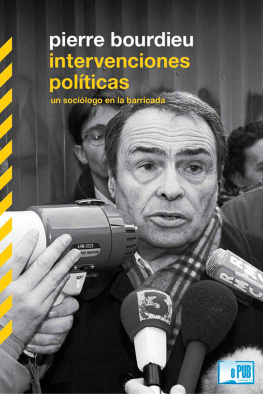 Pierre Bourdieu - Intervenciones políticas