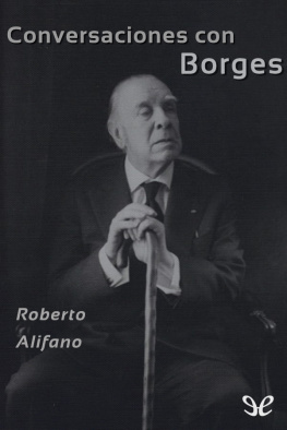 Roberto Alifano Conversaciones con Borges