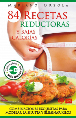 Mariano Orzola 84 recetas reductoras y bajas calorías