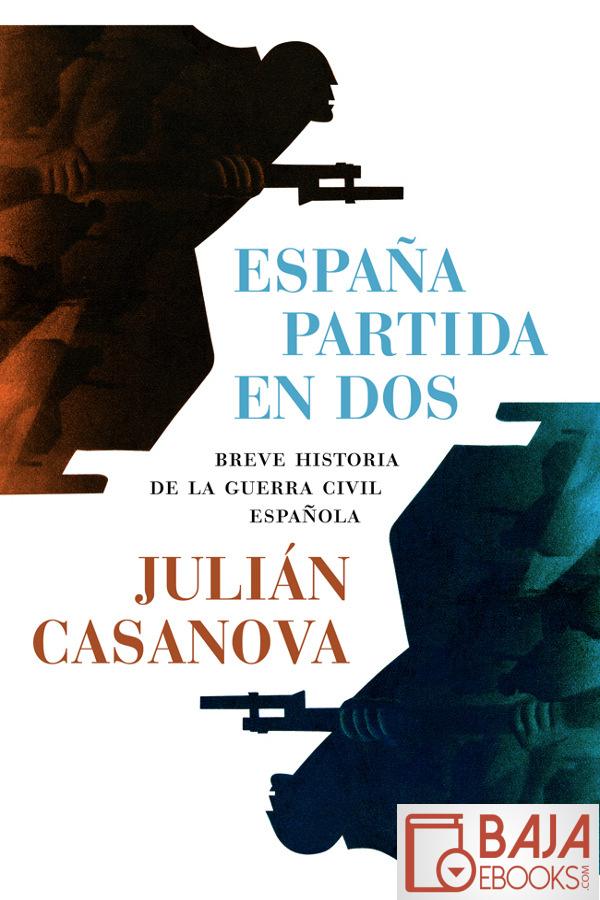 La bibliografía reciente sobre la historia dela Guerra Civil Española está - photo 1