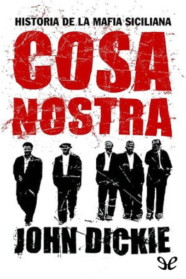 John Dickie Cosa Nostra
