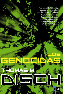 Thomas M. Disch - Los genocidas