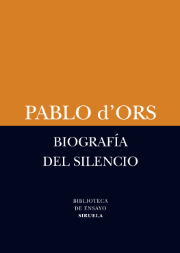 Pablo d’Ors Biografía del silencio