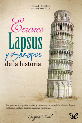 Gregorio Doval Errores, lapsus y gazapos de la historia