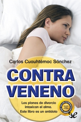 Carlos Cuauhtémoc Sánchez - Contraveneno