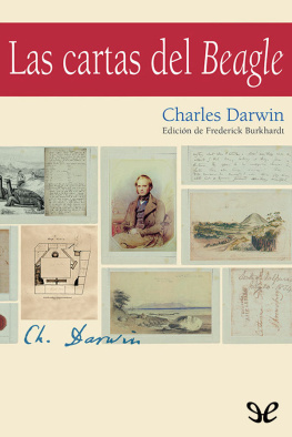 Charles Darwin - Las cartas del Beagle