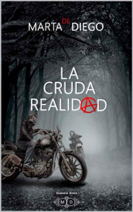 Marta de Diego - La cruda realidad: Darkness Series (Spanish Edition)