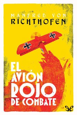 Manfred von Richthofen El avión rojo de combate