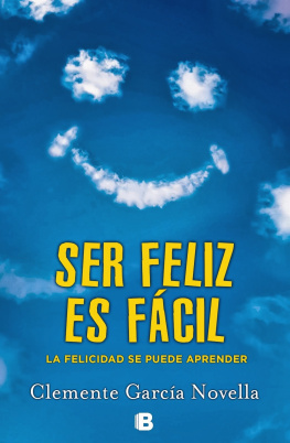 Clemente García Novella - Ser feliz es fácil