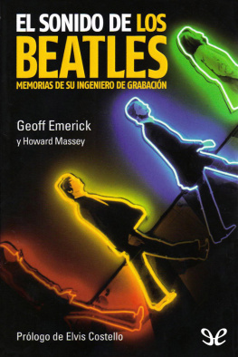 Geoff Emerick - El sonido de los Beatles
