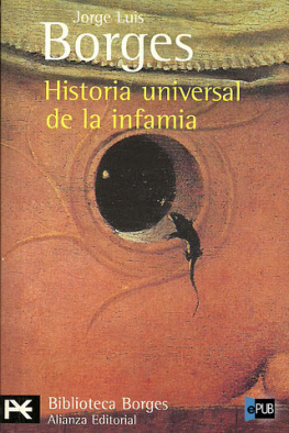 Jorge Luis Borges Historia universal de la infamia
