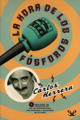 Carlos Herrera - La hora de los fósforos