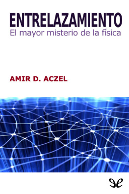 Amir D. Aczel - Entrelazamiento