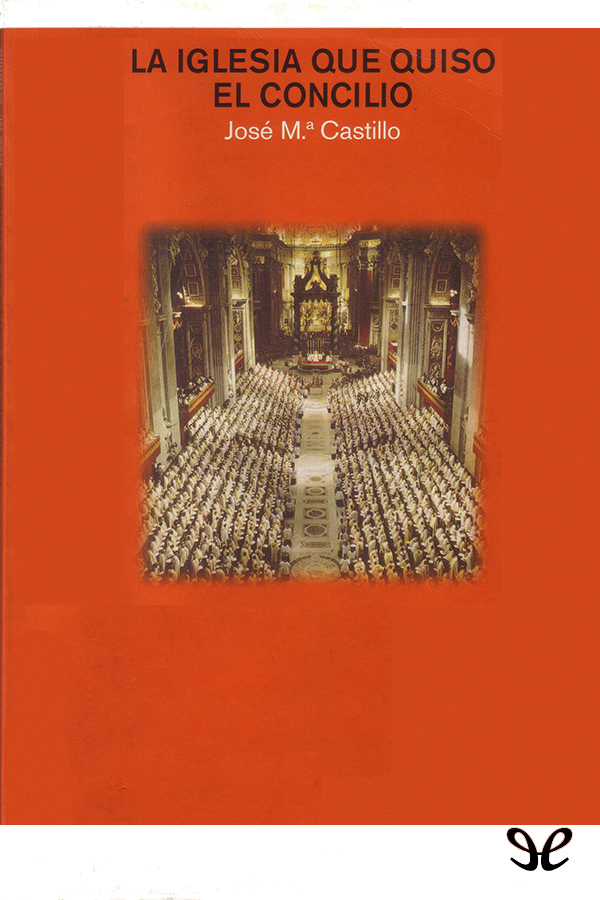 Para ti ANÓNIMO El Concilio Vaticano II desató en un pasado muy cercano - photo 1