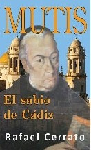 Rafael Cerrato - Mutis El Sabio De Cadiz