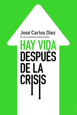 José Carlos Díez Hay vida después de la crisis