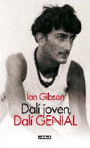 Ian Gibson Dalí­ joven, Dalí­ genial