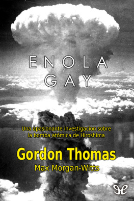 Gordon Thomas Enola Gay