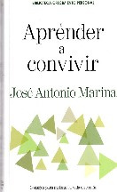 Jose Antonio Marina Aprender A Convivir