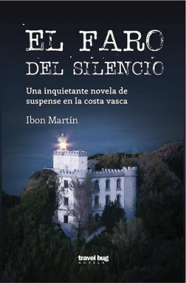 Ibon Martin - El faro del silencio