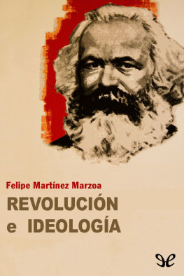 Felipe Martínez Marzoa Revolución e ideología