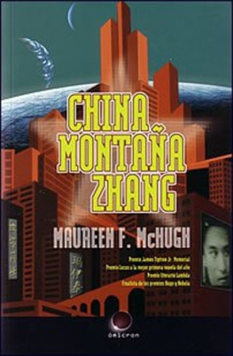Maureen F. McHugh China Montaña Zhang
